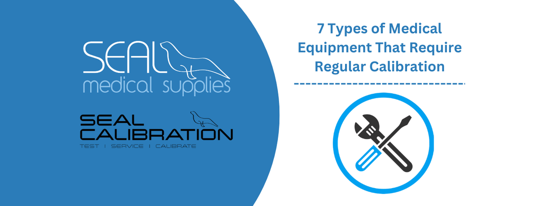 7 Types of medical equipment that require regular calibration