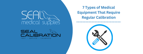 7 Types of medical equipment that require regular calibration